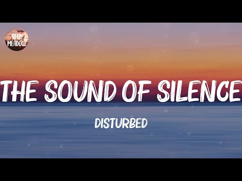 The Sound Of Silence - Disturbed (Lyrics)
