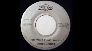 Pop Your Funk (Vocal Version) (Mixed) - Loose Joints