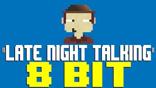 Late Night Talking (8-Bit Harry Styles Emulation) - 8-Bit Arcade