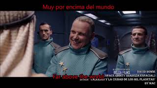 David Bowie Space Oddity letra ingl&eacute;s /espa&ntilde;ol. Intro: Valerian Y La Ciudad De Los Mil Planetas