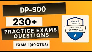 DP-900 | Microsoft Azure Data Fundamentals | 230+ Questions | Exam 1 (40 Qtns)