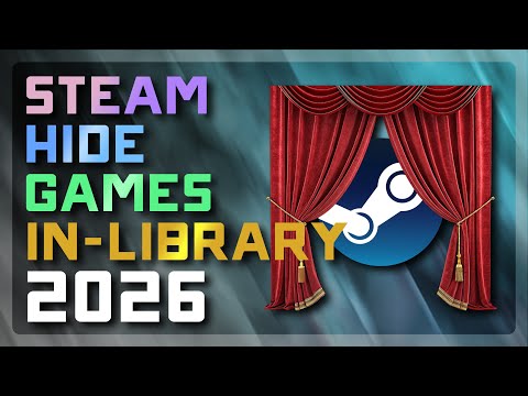 How To Hide Games From Your Steam Library Keep Games Private 2026 Tutorial