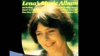ONE DAY AT A TIME ---LENA MARTELL
