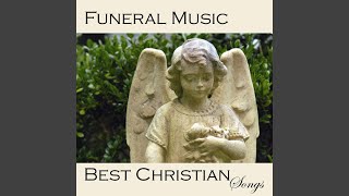 O Master, Let Me Walk With Thee - Funeral Songs Music