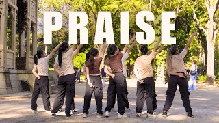 Praise  - Elevation Worship (feat. Brandon Lake, Chris Brown & Chandler Moore) | &Aacute;DALOS Dance