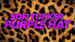 Sofi Tukker - Purple Hat (Audio)