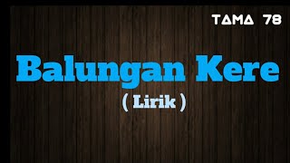 NDARBOY GENK - BALUNGAN KERE (Lirik Musik)