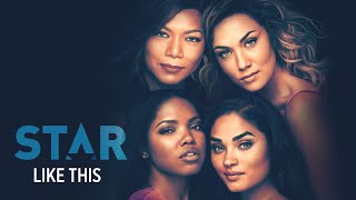 Like This (Full Song) | Season 3 | STAR
