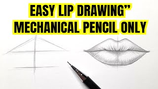 Easy Lip Drawing Tutorial Using a Mechanical Pencil | How to Draw Perfect Lips Step By Step Tutorial