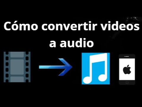 &iquest;C&oacute;mo convertir videos a audio en iPhone? - Gu&iacute;a completa paso a paso