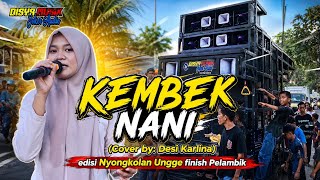 KEMBEK NANI - DESI KARLINA || LAGU SASAK VIRAL TERBARU DISYA MUSIK live nyongkolan Pelambik