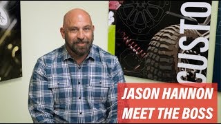 MEET THE BOSS | Jason Hannon