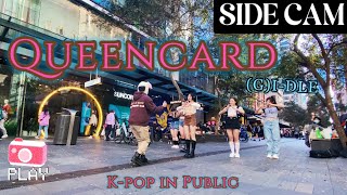 [KPOP IN PUBLIC | SIDE CAM] (G)I-DLE ((여자)아이들) - &lsquo;Queencard&rsquo; | DANCE COVER by OnePear /Australia