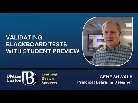 Validating Blackboard Tests With Student Preview