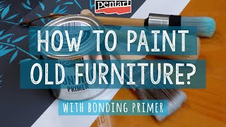 B&uacute;torfest&eacute;s tapad&oacute;h&iacute;ddal // Furniture painting with Bonding Primer