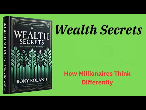 Wealth Secrets How Millionaires Think Differently Audio Book
