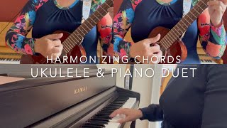 Ukulele & Piano Duet: Harmonizing Chords