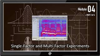 ENGINEERING DATA ANALYSIS #4: Single-Factor and Multi-Factor Experiments (Part 2 of 4)