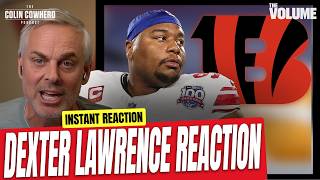 Dexter Lawrence Trade Reaction: Giants trade DT to Bengals for Top 10 Draft Pick | Colin Cowherd NFL