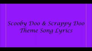 Scooby Doo & Scrappy Doo Theme Song Lyrics