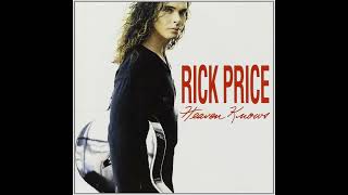 Heaven Knows - Rick Price (1992) audio hq