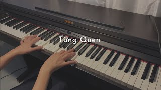 Từng Quen - Wren Evans | Yuriko Piano cover