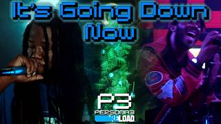 It's Going Down Now (Metal Cover) - Persona 3 Reload ft. @TreWatsonMusic