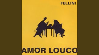 Chico Buarque Song - Fellini