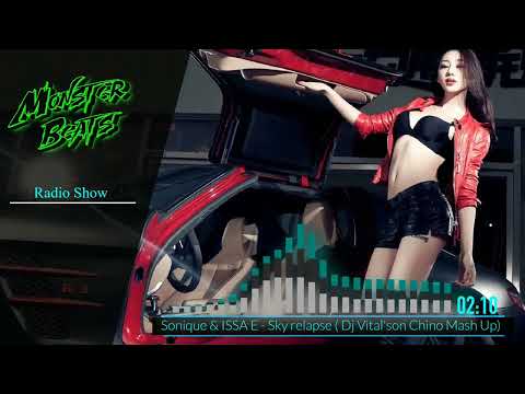 Sonique & ISSA E - Sky relapse (MB Radio Show Remix)