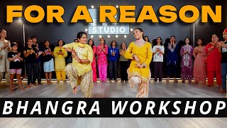 FOR A REASON BHANGRA WORKSHOP | KARAN AUJLA | BHANGRA EMPIRE | P-POP CULTURE