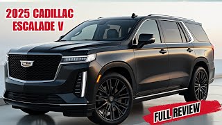 The 2025 Cadillac Escalade V ESV Is An Extra Large & Luxurious SUV With Insane Tech#automobile