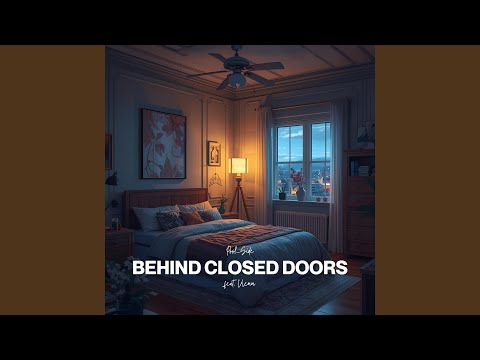 Behind Closed Doors