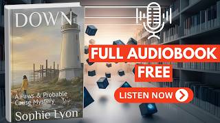 DOWN (A Paws & Probable Cause Mystery) by Sophie Lyon [ Full Audiobook Free ]