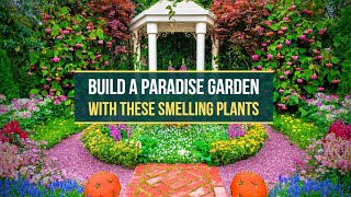 The 10 Best Smelling Plants for Your Garden ✅ like the scent of heaven 😍