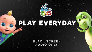 🎵Play EveryDay | LooLoo Kids Nursery Rhymes Black Screen Compilation | Fun and Educational Songs 🎈