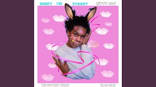 Honey I'm Straight (Kitty Cat) (feat. The Softest Bunny) - Ellis Miah