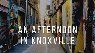 Downtown Knoxville, TN Walking Tour (VLOG 28)