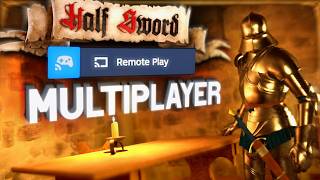 How to Play HalfSword&rsquo;s Remote Play Multiplayer (v0.6)