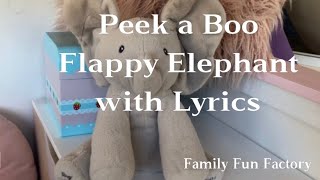 Peek-a-Boo Flappy Toy Elephant with Lyrics