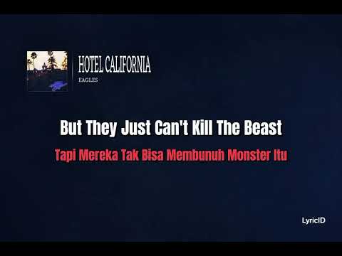 Hotel California - Eagles (Lyric + Terjemahan Indonesia)