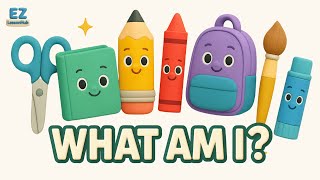 School Supplies Guessing Game – What Am I? | School Objects Vocabulary Game for ESL Classroom