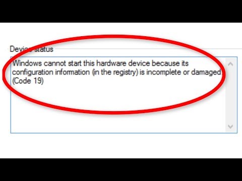 How To Fix Windows Cannot Start This Hardware Device Because Its Configuration (Error Code-19)