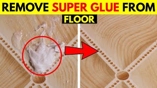 How to Remove Super Glue from Floor Without Damage