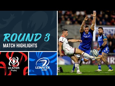 Ulster v Leinster | Extended Highlights | Round 3 | URC 2022/23