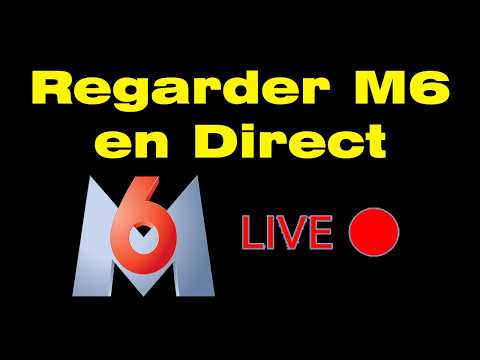Comment regarder M6 en direct gratuitement sur internet (Voir M6 sur Mobile phone)