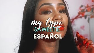 Saweetie // My Type [Traducida al espa&ntilde;ol]