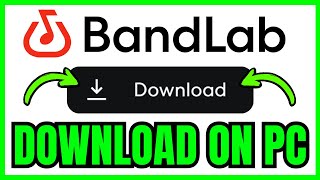 How To DOWNLOAD BandLab On PC (QUICK & EASY) 2026