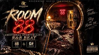 ROOM 88 🔑 | Emotional Storytelling R&B Type Beat | 88 BPM