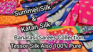Summer Silk & Katan Silk Saree Collection With Pure Tessor Silk