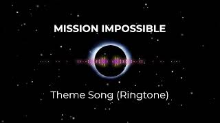 MISSION IMPOSSIBLE THEME (Ringtone)